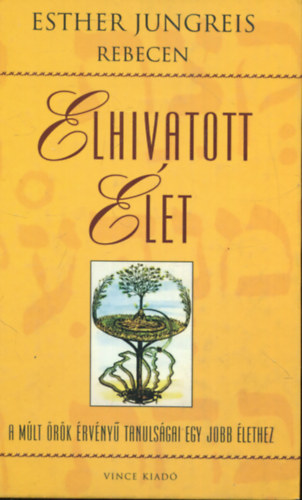 Esther Jungreis Rebecen - Elhivatott let