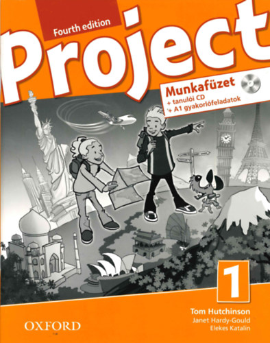 Janet Hardy-Gould, Elekes Katalin Tom Hutchinson - Project 1. - Fourth edition - Munkafzet + tanuli CD