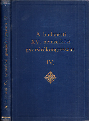 A budapesti XV. nemzetk�zi gyors�r�kongresszus IV.k�tet (francia-olasz r�sz)