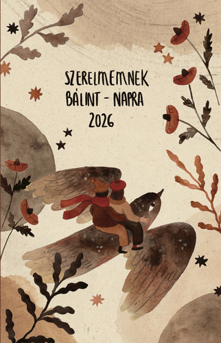Szerelmemnek Bálint-napra 2026
