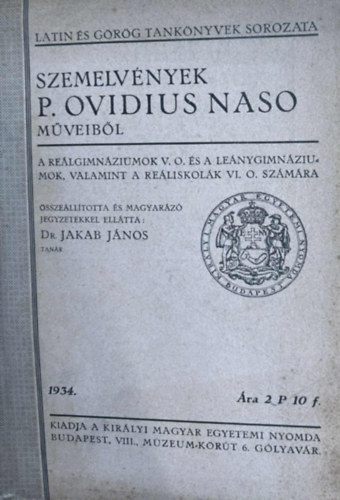 dr. Jakab Jnos - Szemelvnyek P. Ovidius Naso mveibl