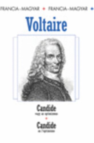 Voltaire - Candide vagy az optimizmus - Candide au l'optimisme