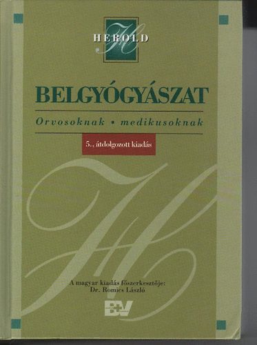 Gerk  Herold (szerk.) - Belgygyszat. Orvosoknak - medikusoknak