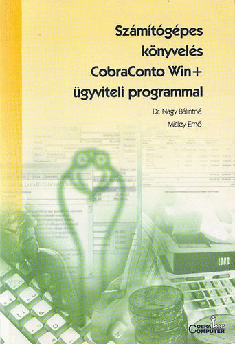 Snta Csaba Misley Ern - Szmtgpes knyvels CobraConto Win+ gyviteli programmal
