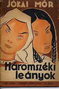 Jókai Mór - Háromszéki leányok