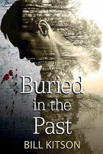 Bill Kitson - Buried in the past