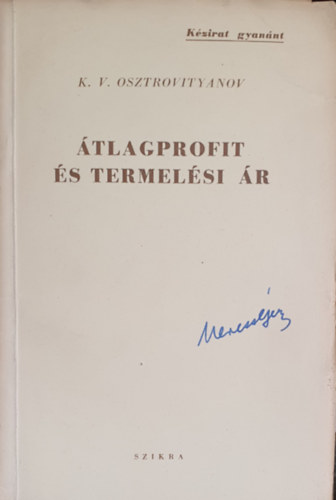 K. V. Osztrovityanov - tlagprofit s termelsi r