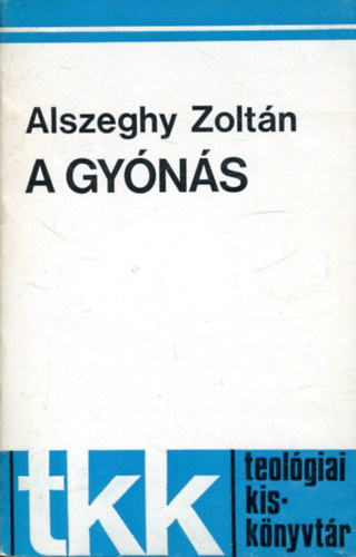 Alszeghy Zoltn - A gyns