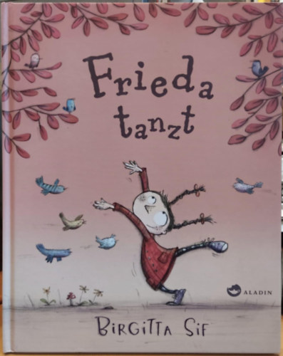 Birgitta Sif - Frieda tanzt (Aladin)