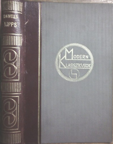 H. G. Wells - Kipps - Egy j�mbor l�lek t�rt�nete (A reg�ny mesterei)