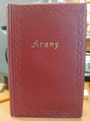 Arany Jnos - Arany Jnos sszes klti mvei