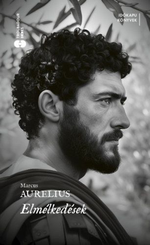 Marcus Aurelius - Elmélkedések