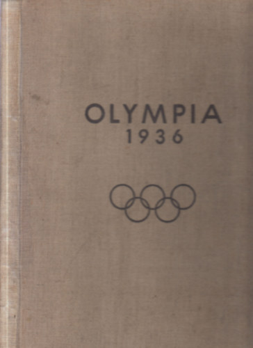Willi Fr. Knitzer - Olympia 1936. (nmet nyelv album)