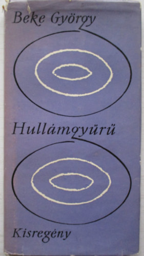 Beke Gyrgy - Hullmgyr