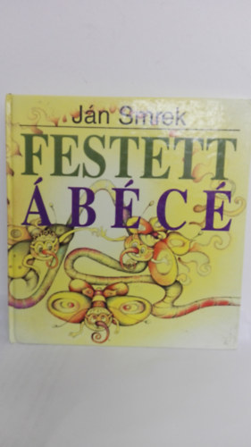 Ján Smrek - Festett ábécé