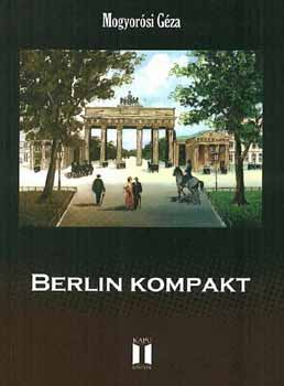 Mogyorsi Gza - Berlin kompakt