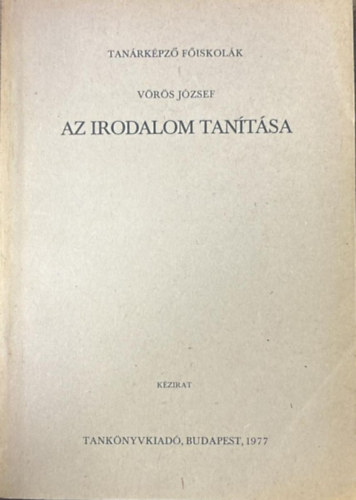 V�r�s J�zsef - Az irodalom tan�t�sa