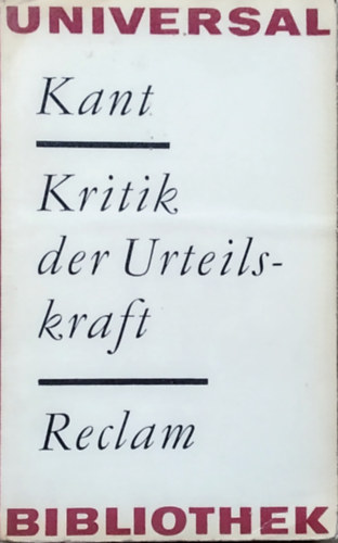 Immanuel Kant - Kritik der Urteilskraft