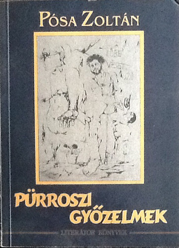 P�sa Zolt�n - P�rroszi gy�zelmek