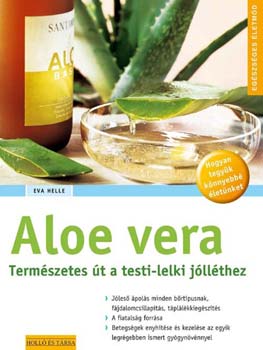 Eva Helle - Aloe vera - Termszetes t a testi-lelki jllthez