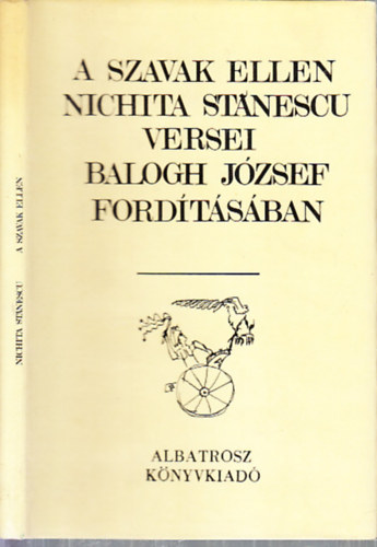 Nichita Stanescu - A szavak ellen