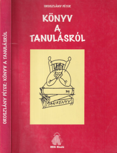 Oroszl�ny P�ter - K�nyv a tanul�sr�l