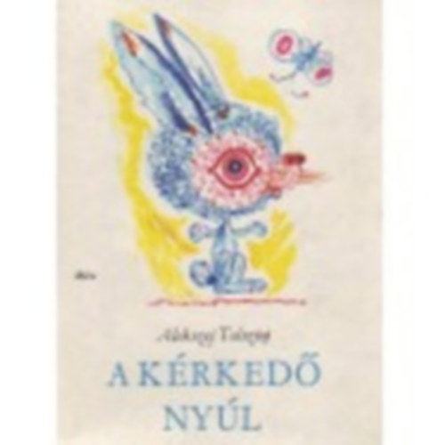 A krked nyl (Mesk - Rna Emy rajzaival)