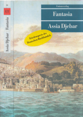 Assia Djebar - Fantasia - Friedenspreis des Deutschen Buchhandels