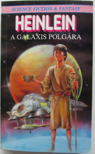 Robert A. Heinlein - A galaxis polg�ra