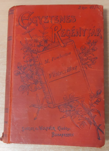 ford. Martos Szil�rdka Pemberton M. - Vez�rcsillag I-II.