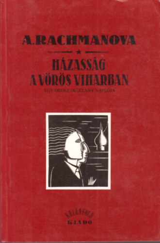 Alexandra Rachmanova - H�zass�g a v�r�s viharban