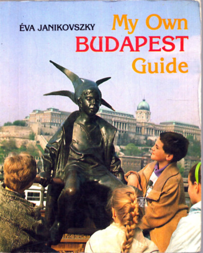 Janikovszky �va - My own Budapest Guide
