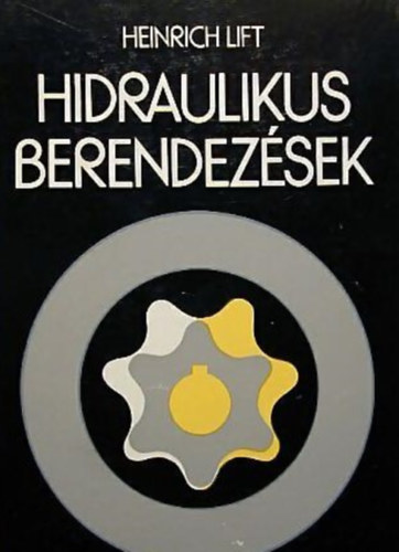 Heinrich Lift - Hidraulikus berendezések
