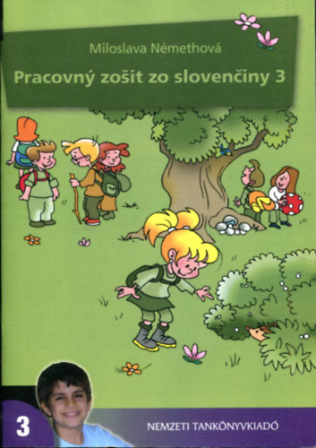 Pracovny zosit zo slovenského 3 (Szlovák nyelvű munkafüzet 3. évfolyamos tanulók számára)