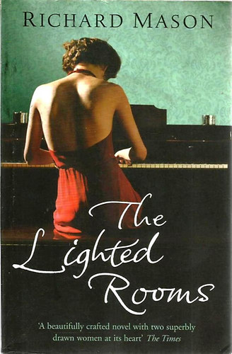 Richard Mason - The Lighted Rooms