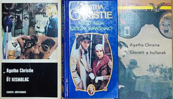 Agatha Christie - 3db Agatha Christie knyv - t kismalac, Gloriett a hullnak, Mirt nem szlnak Evansnak?