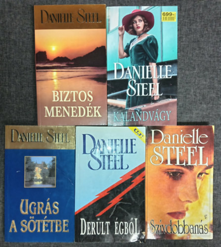 Danielle Steel - (5db) Danielle Steel romantikus könyvcsomag: Biztos menedék / Kalandvágy / Ugrás a sötétbe / Derült égből / Szívdobbanás