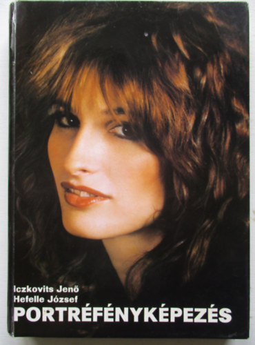 Iczkovits Jen�- Hefelle J�zsef - Portr�f�nyk�pez�s