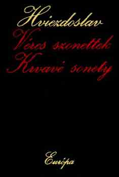 Hviezdoslav - Véres szonettek Krvaré sonety