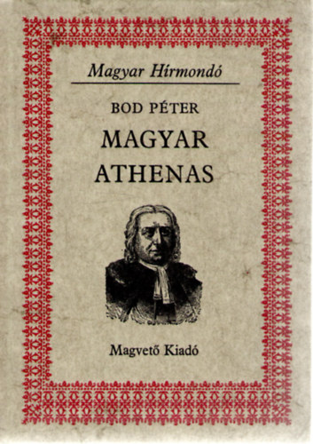Bod Pter - Magyar Athenas (Magyar Hrmond)