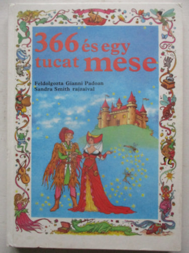 Gianni  Padoan (feldolgozta) - 366 �s egy tucat mese