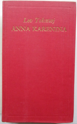 Lev Tolsztoj - Anna Karenina