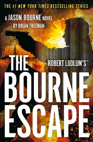 Brian Freeman Robert Ludlum - The Bourne Escape