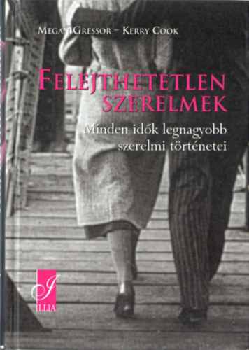 Kerry, Gressor, Megan Cook - Felejthetetlen szerelmek