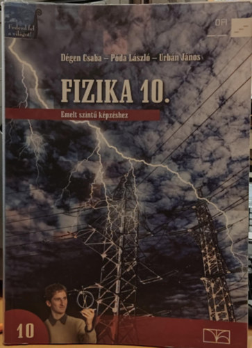 Dgen Csaba - Pda Lszl - Urbn Jnos - Fizika 10. a kzpiskolk szmra - Emelt szint kpzshez