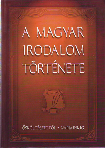 Szilgyi V.Ferenc - A magyar irodalom trtnete - skltszettl-napjainkig