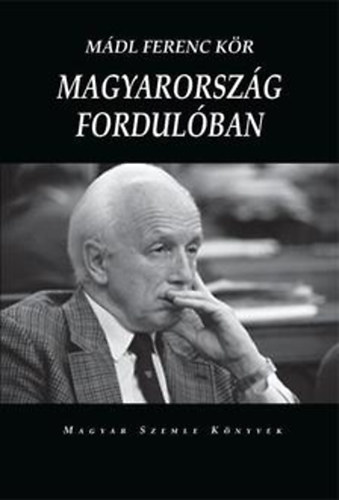 Magyarorszg fordulban - Mdl Ferenc emlknek