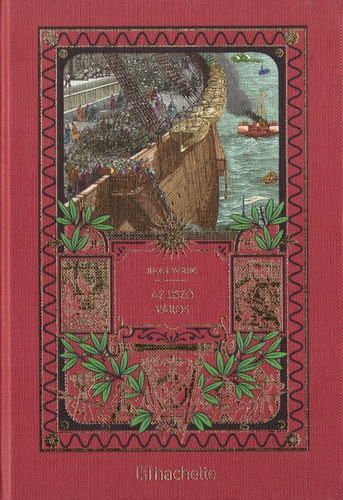 Jules Verne - Az sz vros - Jules Verne csodlatos kalandjai sorozat 13.