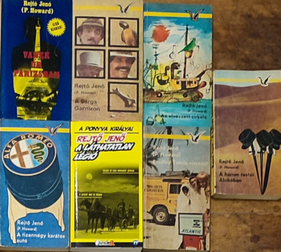 Rejtő Jenő - 7db Rejtő Jenő regény - A Láthatatlan Légió, A tizennégy karátos autó, A Sárga Garnizon, Az elveszett cirkáló, Bradley Tamás visszaüt, A három testőr Afrikában, Vanek úr Párizsban
