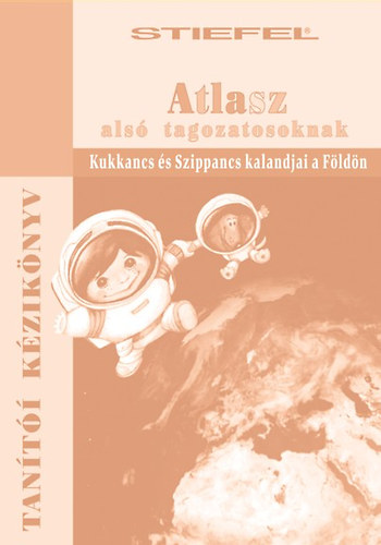Atlasz als tagozatosoknak - Tanti kziknyv